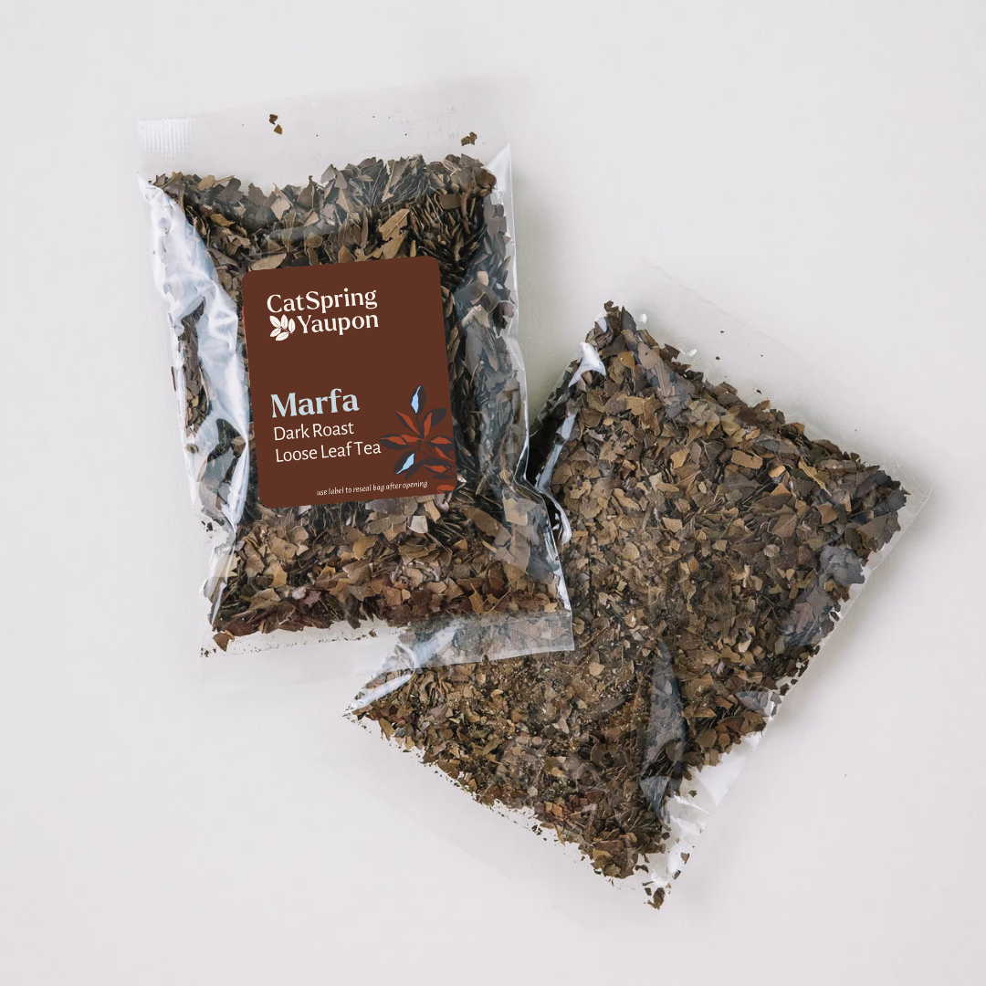 Marfa Dark Roast Yaupon – Rich & Toasty - Loose Leaf and Teabags